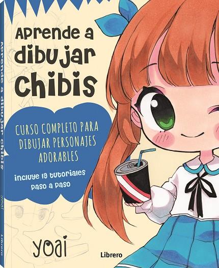 APRENDE A DIBUJAR CHIBIS | 9789463595773 | YOAI | Llibreria Ombra | Llibreria online de Rubí, Barcelona | Comprar llibres en català i castellà online