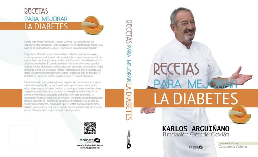 RECETAS PARA MEJORAR LA DIABETES | 9788494352614 | ARGUIÑANO, KARLOS/COVIÁN, FUNDACIÓN GRANDE | Llibreria Ombra | Llibreria online de Rubí, Barcelona | Comprar llibres en català i castellà online