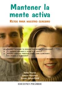 MANTENER LA MENTE ACTIVA | 9788436823769 | HORNE - WOOTON - GREENFIELD | Llibreria Ombra | Llibreria online de Rubí, Barcelona | Comprar llibres en català i castellà online