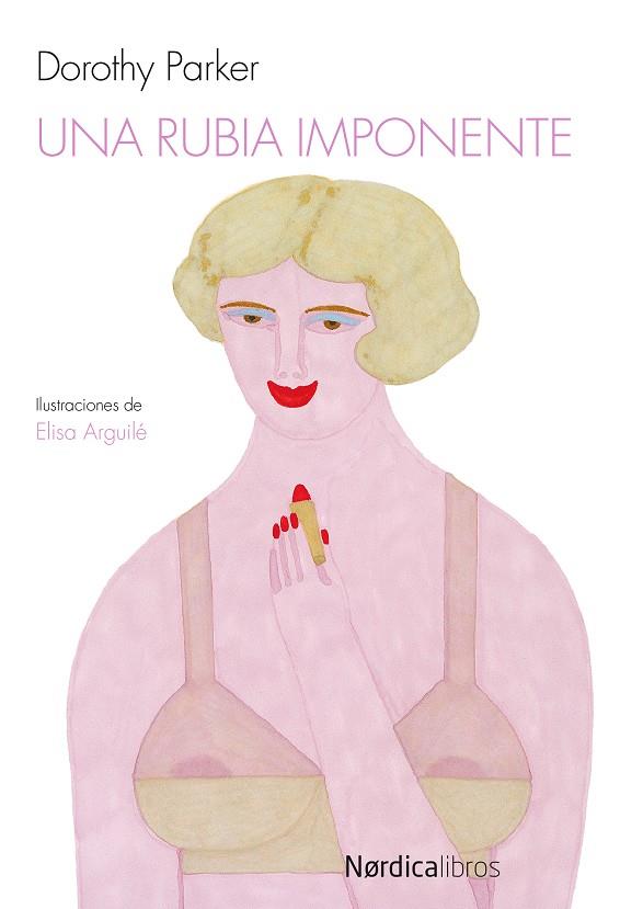 UNA RUBIA IMPONENTE | 9788415717355 | DOROTHY PARKER | Llibreria Ombra | Llibreria online de Rubí, Barcelona | Comprar llibres en català i castellà online