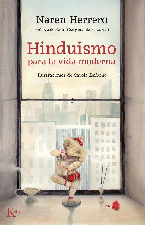 HINDUISMO PARA LA VIDA MODERNA | 9788499886794 | NAREN HERRERO, JEREMIAS | Llibreria Ombra | Llibreria online de Rubí, Barcelona | Comprar llibres en català i castellà online