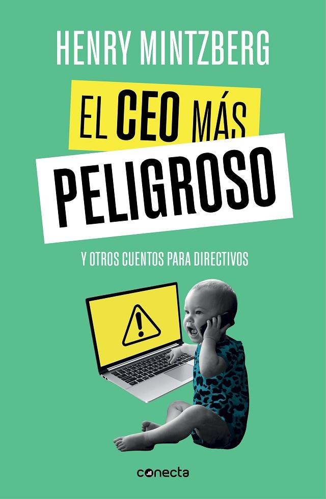 EL CEO MÁS PELIGROSO | 9788416883875 | MINTZBERG, HENRY | Llibreria Ombra | Llibreria online de Rubí, Barcelona | Comprar llibres en català i castellà online