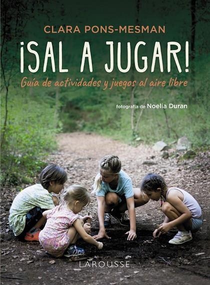 ¡SAL A JUGAR! | 9788410124141 | PONS-MESMAN, CLARA | Llibreria Ombra | Llibreria online de Rubí, Barcelona | Comprar llibres en català i castellà online