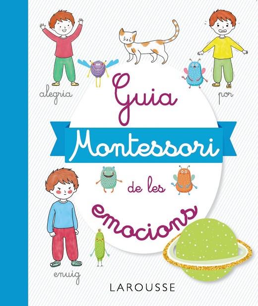 GUIA MONTESSORI DE LES EMOCIONS | 9788417720506 | DUVOULDY, MARINE | Llibreria Ombra | Llibreria online de Rubí, Barcelona | Comprar llibres en català i castellà online