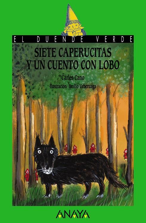 SIETE CAPERUCITAS Y UN CUENTO CON LOBO | 9788469808481 | CANO, CARLES | Llibreria Ombra | Llibreria online de Rubí, Barcelona | Comprar llibres en català i castellà online