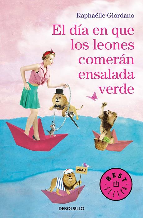 EL DÍA EN QUE LOS LEONES COMERÁN ENSALADA VERDE | 9788466347167 | GIORDANO, RAPHÄELLE | Llibreria Ombra | Llibreria online de Rubí, Barcelona | Comprar llibres en català i castellà online