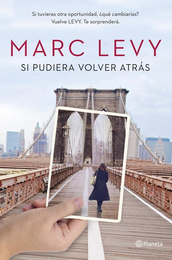 SI PUDIERA VOLVER ATRÁS | 9788408128137 | MARC LEVY | Llibreria Ombra | Llibreria online de Rubí, Barcelona | Comprar llibres en català i castellà online