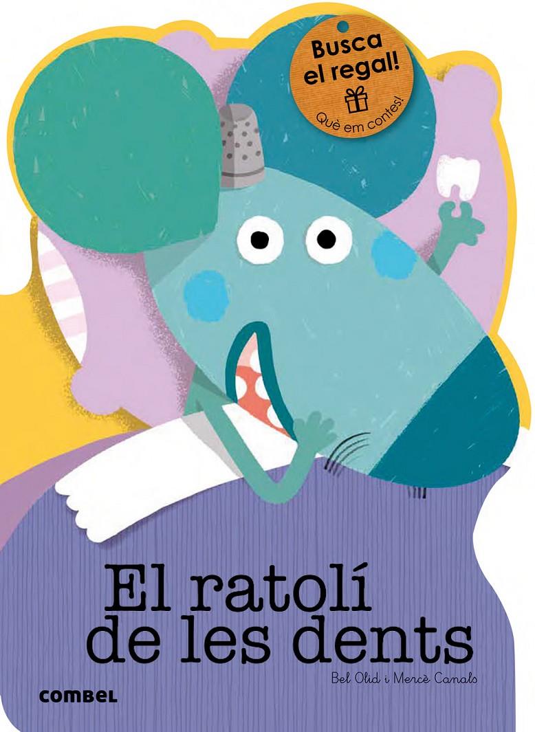 EL RATOLÍ DE LES DENTS | 9788491010760 | OLID, BEL | Llibreria Ombra | Llibreria online de Rubí, Barcelona | Comprar llibres en català i castellà online