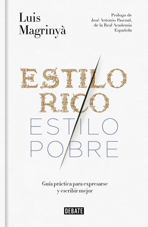 ESTILO RICO, ESTILO POBRE | 9788499925066 | MAGRINYA,LUIS | Llibreria Ombra | Llibreria online de Rubí, Barcelona | Comprar llibres en català i castellà online