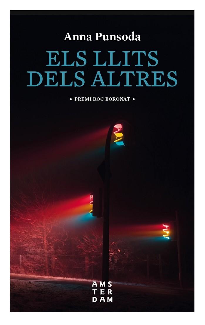 ELS LLITS DELS ALTRES | 9788416743780 | PUNSODA I RICART, ANNA | Llibreria Ombra | Llibreria online de Rubí, Barcelona | Comprar llibres en català i castellà online