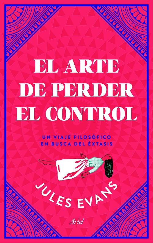 EL ARTE DE PERDER EL CONTROL | 9788434427402 | EVANS, JULES | Llibreria Ombra | Llibreria online de Rubí, Barcelona | Comprar llibres en català i castellà online