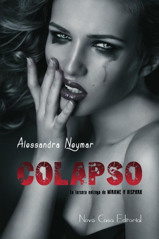 COLAPSO | 9788416281091 | NEYMAR, ALESSANDRA | Llibreria Ombra | Llibreria online de Rubí, Barcelona | Comprar llibres en català i castellà online