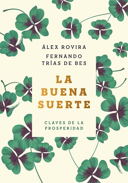 LA BUENA SUERTE (TAPA BLANDA) | 9788408222422 | ROVIRA CELMA, ÁLEX/TRÍAS DE BES, FERNANDO | Llibreria Ombra | Llibreria online de Rubí, Barcelona | Comprar llibres en català i castellà online