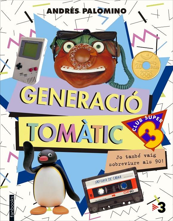 GENERACIÓ TOMÀTIC | 9788416297702 | ANDRÉS PALOMINO | Llibreria Ombra | Llibreria online de Rubí, Barcelona | Comprar llibres en català i castellà online