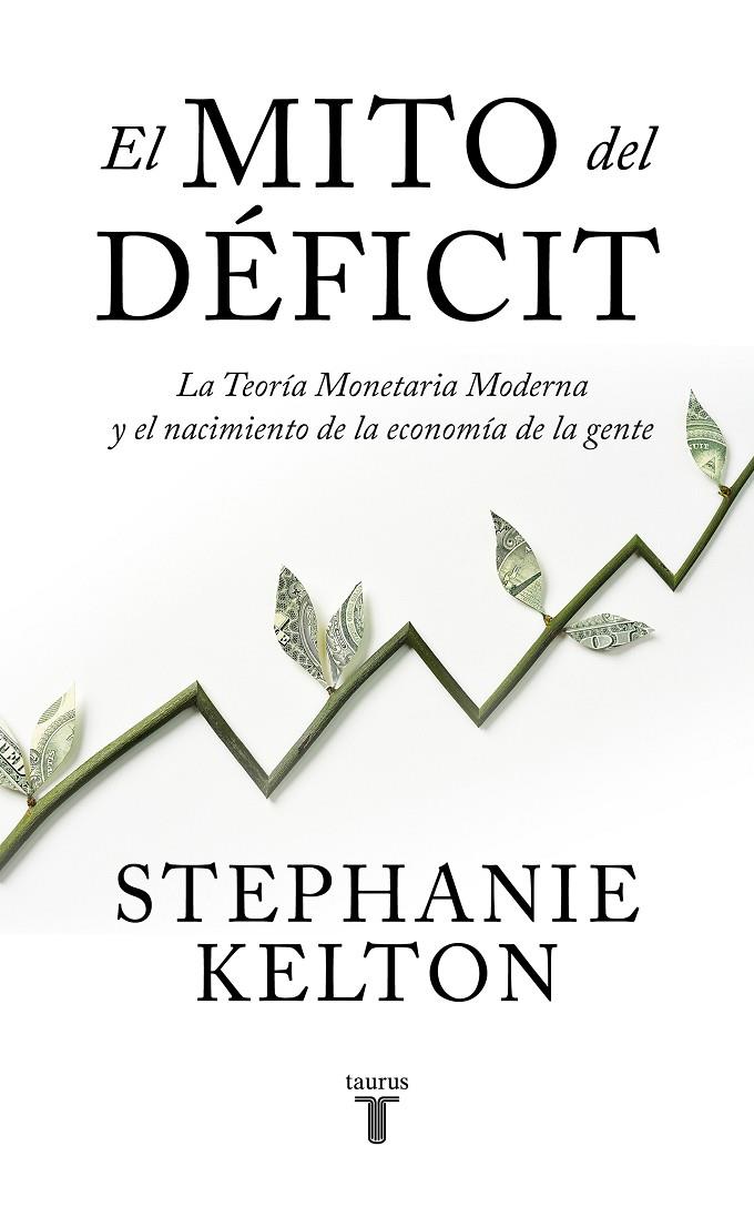 EL MITO DEL DÉFICIT | 9788430624102 | KELTON, STEPHANIE | Llibreria Ombra | Llibreria online de Rubí, Barcelona | Comprar llibres en català i castellà online