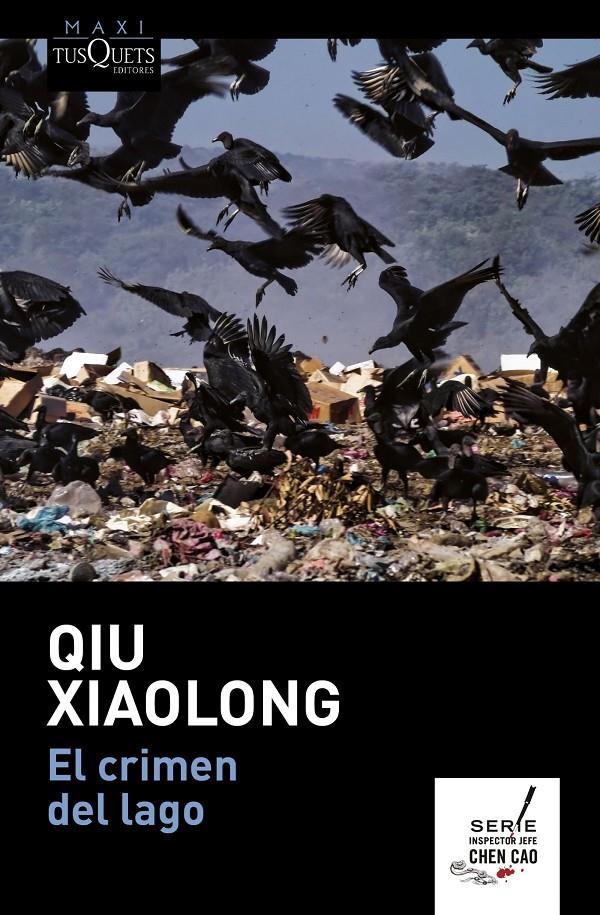 EL CRIMEN DEL LAGO | 9788490664148 | QIU XIAOLONG | Llibreria Ombra | Llibreria online de Rubí, Barcelona | Comprar llibres en català i castellà online