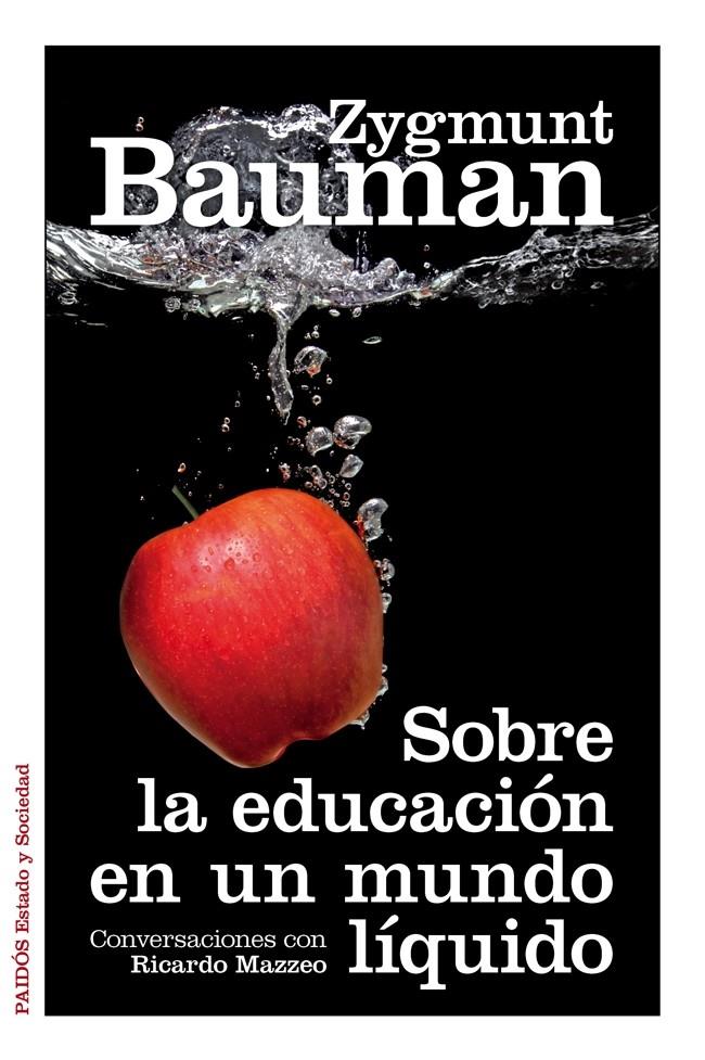 SOBRE LA EDUCACIÓN EN UN MUNDO LÍQUIDO CONVERSACIONES CON RICARDO MAZZEO | 9788449328114 | ZYGMUNT BAUMAN | Llibreria Ombra | Llibreria online de Rubí, Barcelona | Comprar llibres en català i castellà online