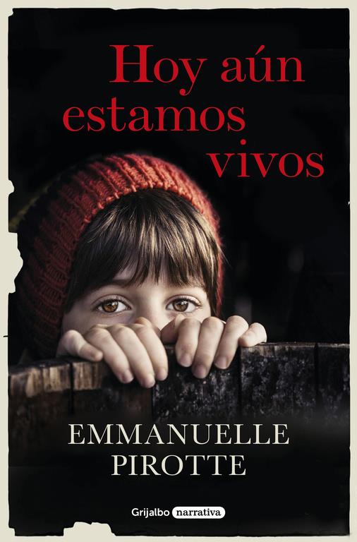 HOY AÚN ESTAMOS VIVOS | 9788425355233 | EMMANUELLE PIROTTE | Llibreria Ombra | Llibreria online de Rubí, Barcelona | Comprar llibres en català i castellà online