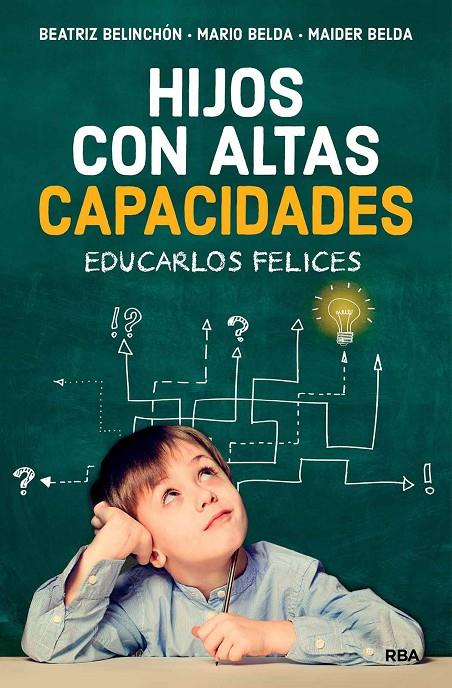 HIJOS CON ALTAS CAPACIDADES | 9788491873921 | BELINCHÓN, BEATRIZ/BELDA, MARIO/BELDA, MAIDER | Llibreria Ombra | Llibreria online de Rubí, Barcelona | Comprar llibres en català i castellà online