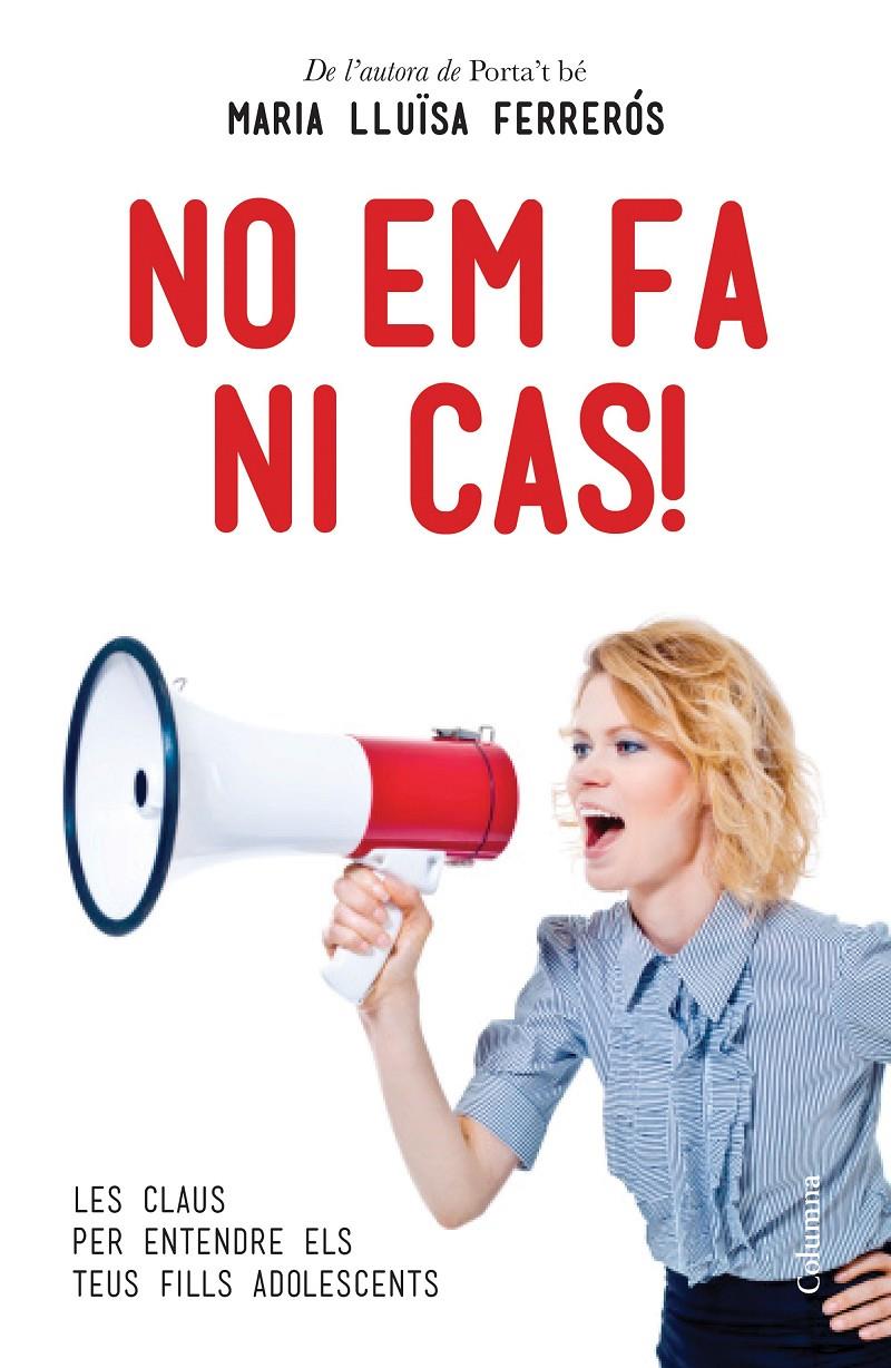 NO EM FA NI CAS! | 9788466414067 | Mª LUISA FERRERÓS | Llibreria Ombra | Llibreria online de Rubí, Barcelona | Comprar llibres en català i castellà online