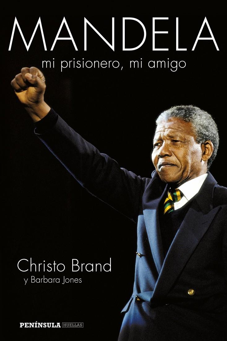 MANDELA, MI PRISIONERO, MI AMIGO | 9788499423067 | CHRISTO BRAND/BARBARA JONES | Llibreria Ombra | Llibreria online de Rubí, Barcelona | Comprar llibres en català i castellà online