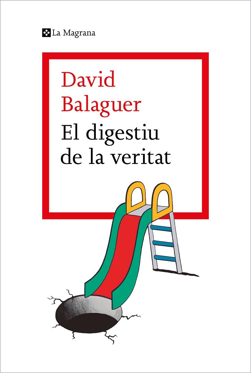 EL DIGESTIU DE LA VERITAT | 9788419013736 | BALAGUER, DAVID | Llibreria Ombra | Llibreria online de Rubí, Barcelona | Comprar llibres en català i castellà online