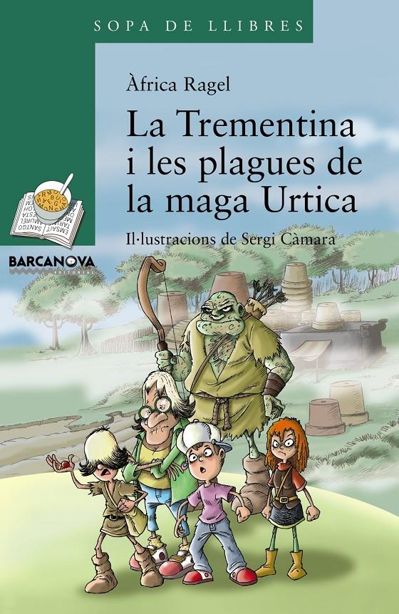 TREMENTINA I LES PLAGUES DE LA MAGA URTICA | 9788448941277 | RAGEL, ÀFRICA | Llibreria Ombra | Llibreria online de Rubí, Barcelona | Comprar llibres en català i castellà online