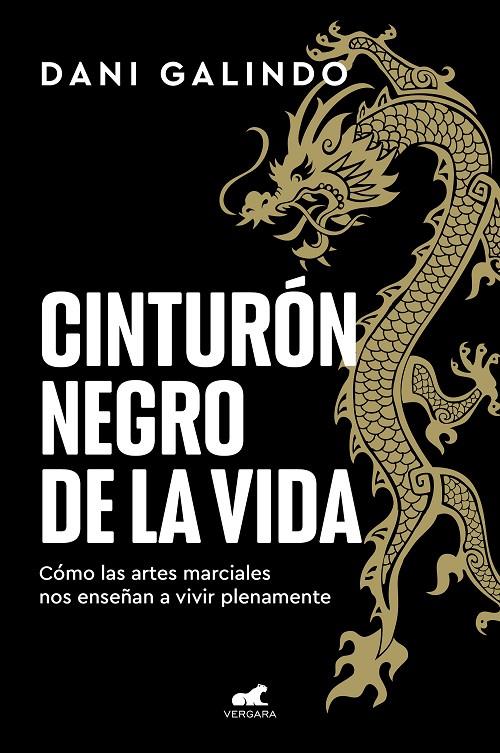 CINTURÓN NEGRO DE LA VIDA | 9788418620928 | GALINDO, DANI | Llibreria Ombra | Llibreria online de Rubí, Barcelona | Comprar llibres en català i castellà online