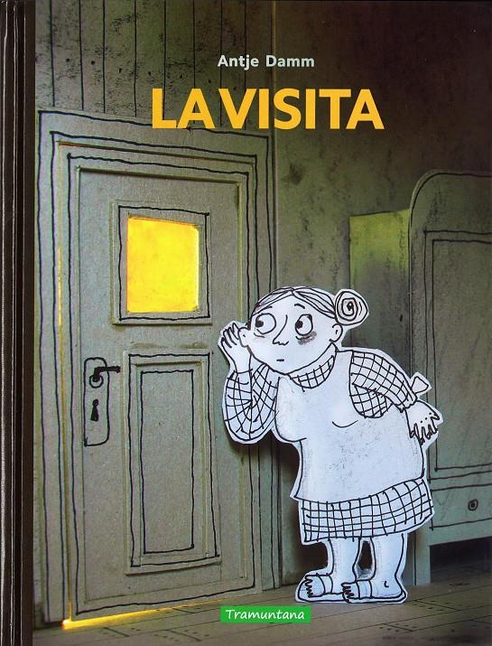 LA VISITA (CATALÁN) | 9788416578191 | DAMM  DAMM, ANTJE | Llibreria Ombra | Llibreria online de Rubí, Barcelona | Comprar llibres en català i castellà online