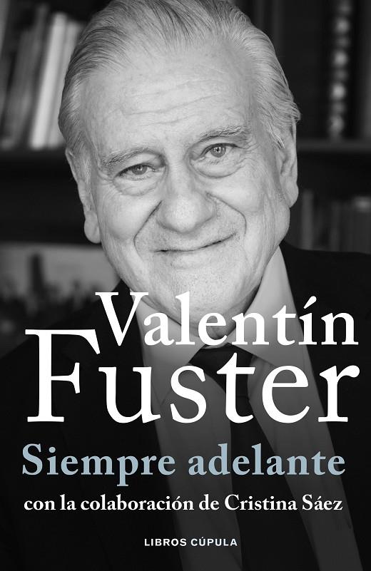 SIEMPRE ADELANTE | 9788448040611 | FUSTER, VALENTÍ | Llibreria Ombra | Llibreria online de Rubí, Barcelona | Comprar llibres en català i castellà online