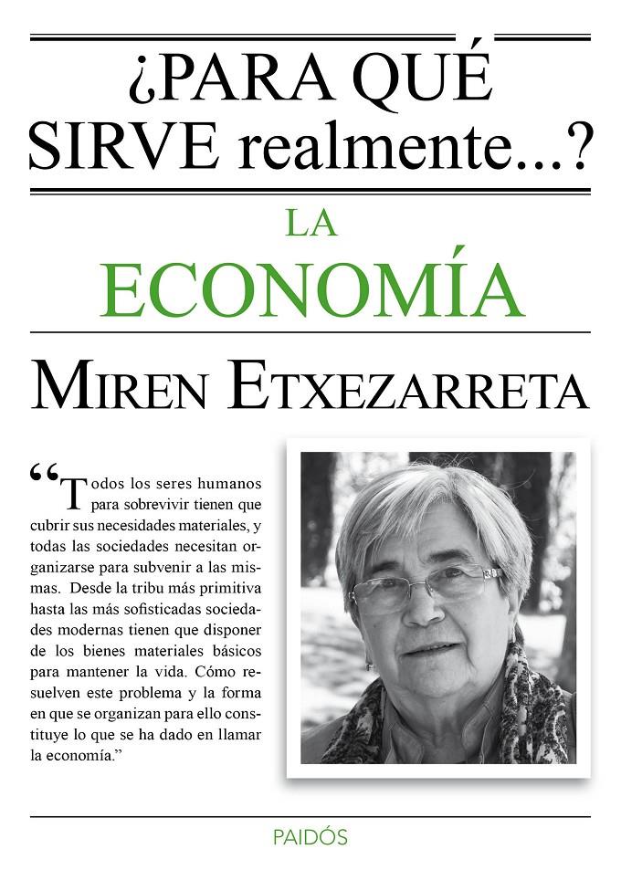 ¿PARA QUÉ SIRVE REALMENTE LA ECONOMÍA? | 9788449331619 | MIREN ETXEZARRETA | Llibreria Ombra | Llibreria online de Rubí, Barcelona | Comprar llibres en català i castellà online