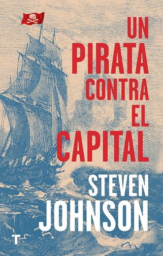 UN PIRATA CONTRA EL CAPITAL | 9788417866235 | JOHNSON, STEVEN | Llibreria Ombra | Llibreria online de Rubí, Barcelona | Comprar llibres en català i castellà online