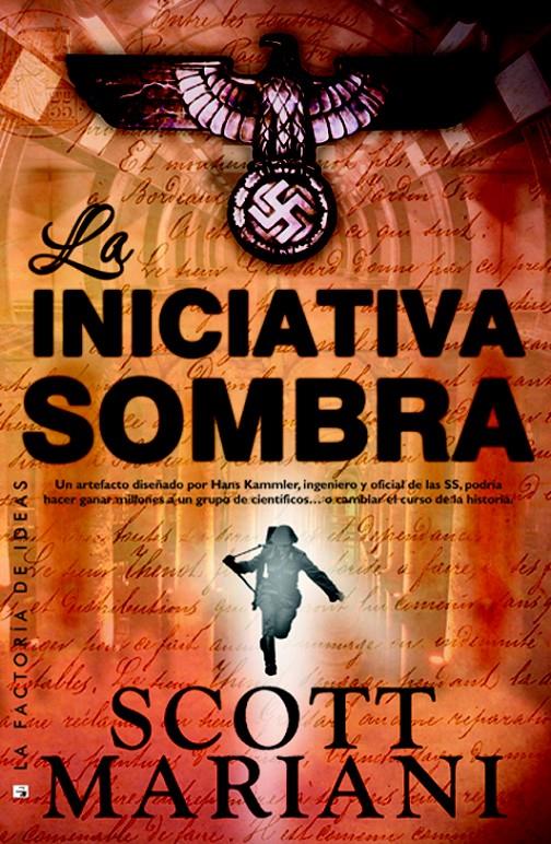 LA INICIATIVA SOMBRA | 9788490183335 | MARIANI, SCOTT | Llibreria Ombra | Llibreria online de Rubí, Barcelona | Comprar llibres en català i castellà online