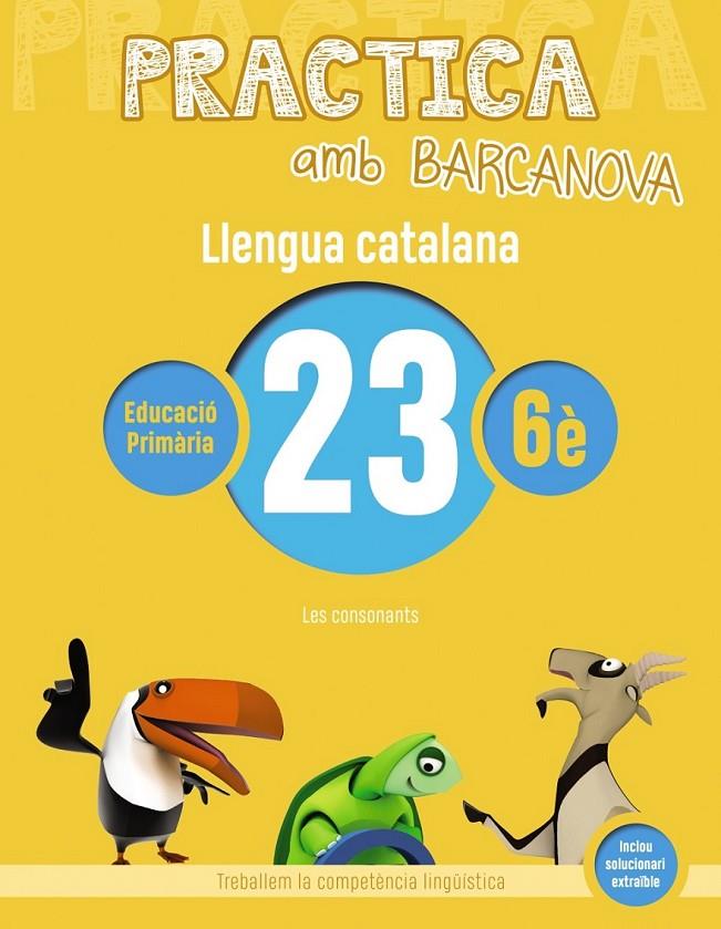 PRACTICA AMB BARCANOVA. LLENGUA CATALANA 23 | 9788448945244 | Llibreria Ombra | Llibreria online de Rubí, Barcelona | Comprar llibres en català i castellà online