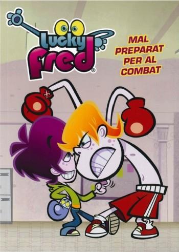 LUCKY FRED MAL PREPARAT PER AL COMBAT | 9788499329512 | Llibreria Ombra | Llibreria online de Rubí, Barcelona | Comprar llibres en català i castellà online