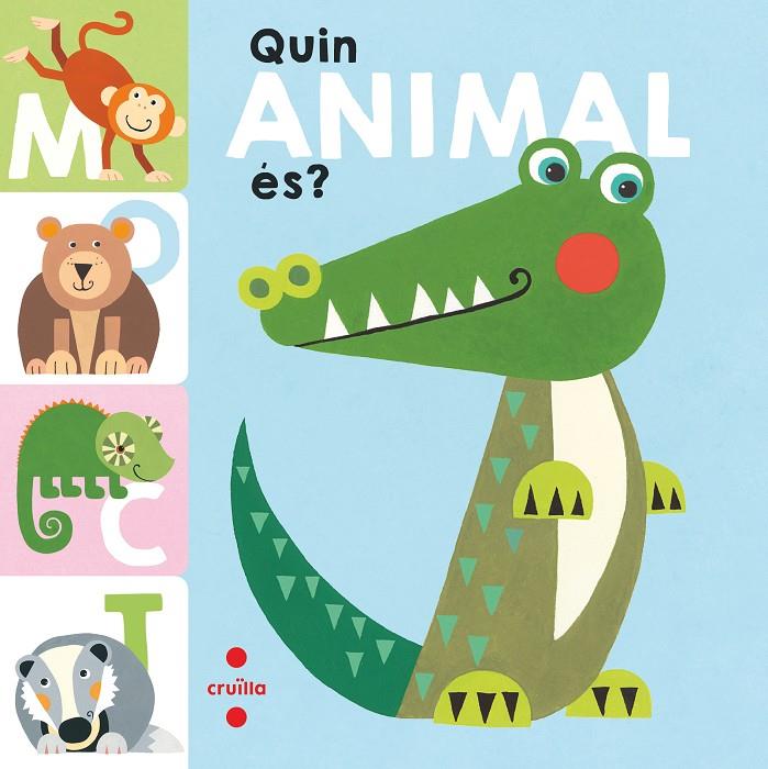 QUIN ANIMAL ÉS? | 9788466147712 | COPPENRATH VERLAG GMBH, | Llibreria Ombra | Llibreria online de Rubí, Barcelona | Comprar llibres en català i castellà online