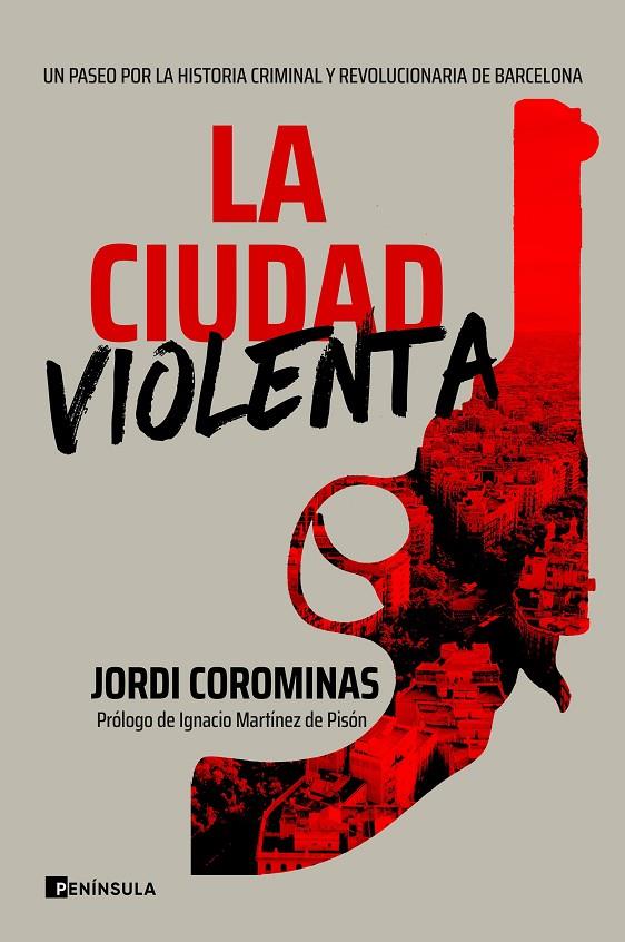 LA CIUDAD VIOLENTA | 9788411000086 | COROMINAS, JORDI | Llibreria Ombra | Llibreria online de Rubí, Barcelona | Comprar llibres en català i castellà online