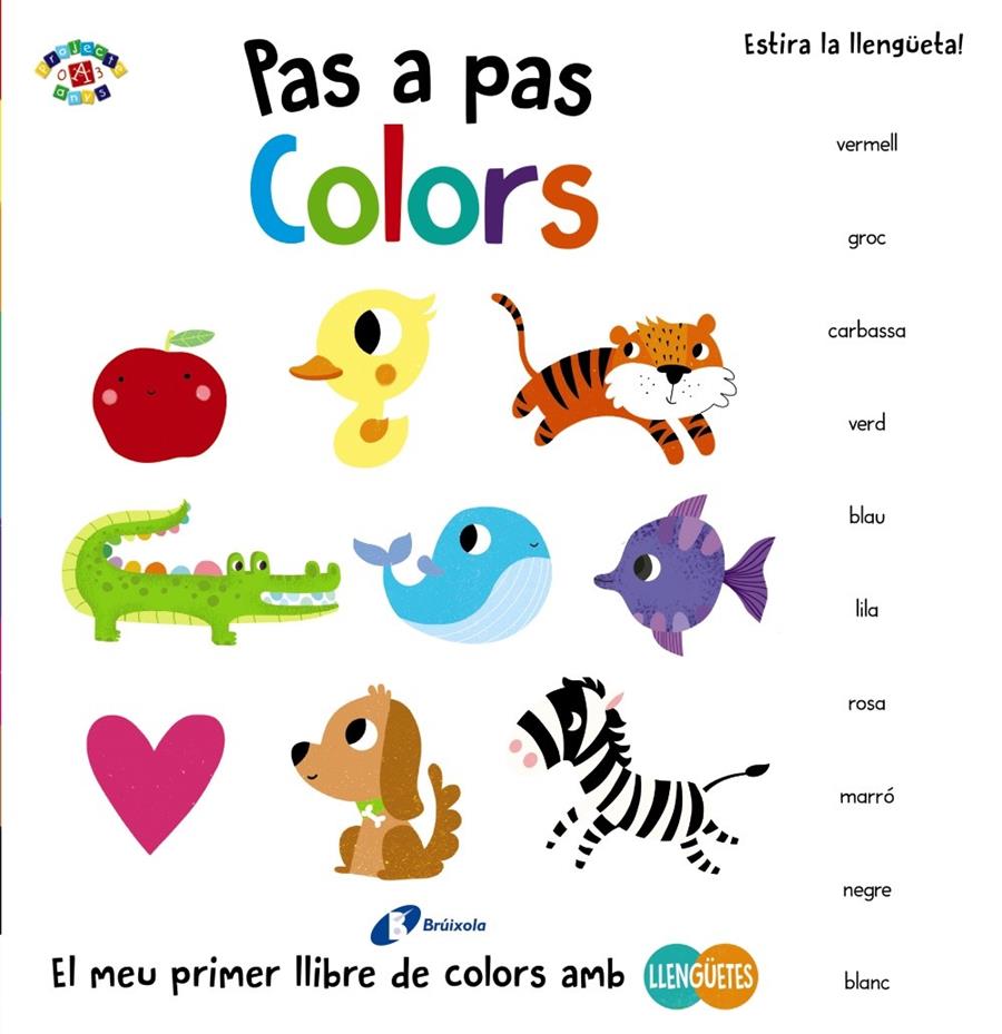 PAS A PAS. COLORS | 9788499067605 | POITIER, ANTON | Llibreria Ombra | Llibreria online de Rubí, Barcelona | Comprar llibres en català i castellà online