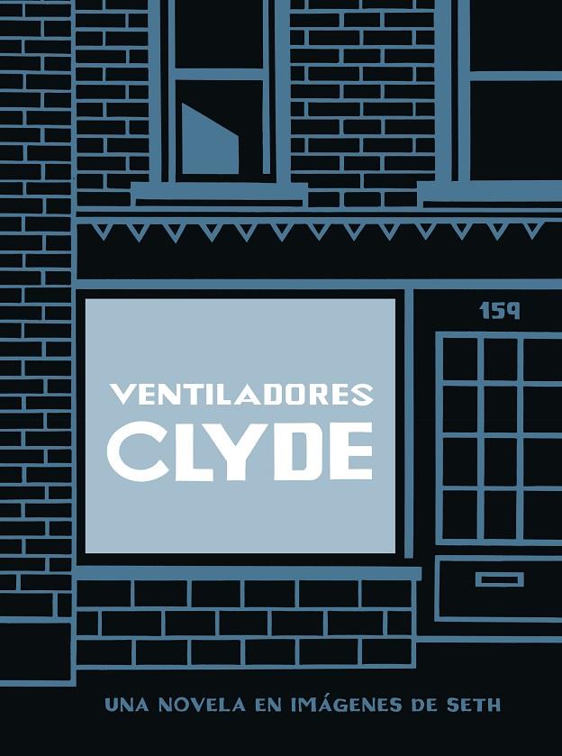 VENTILADORES CLYDE (TAPA BLANDA) | 9788418347917 | SETH | Llibreria Ombra | Llibreria online de Rubí, Barcelona | Comprar llibres en català i castellà online