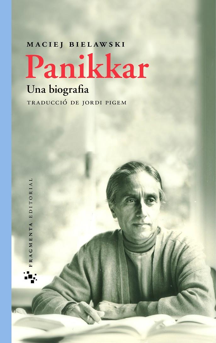 PANIKKAR. UNA BIOGRAFIA | 9788415518105 | BIELAWSKI, MACIEJ | Llibreria Ombra | Llibreria online de Rubí, Barcelona | Comprar llibres en català i castellà online