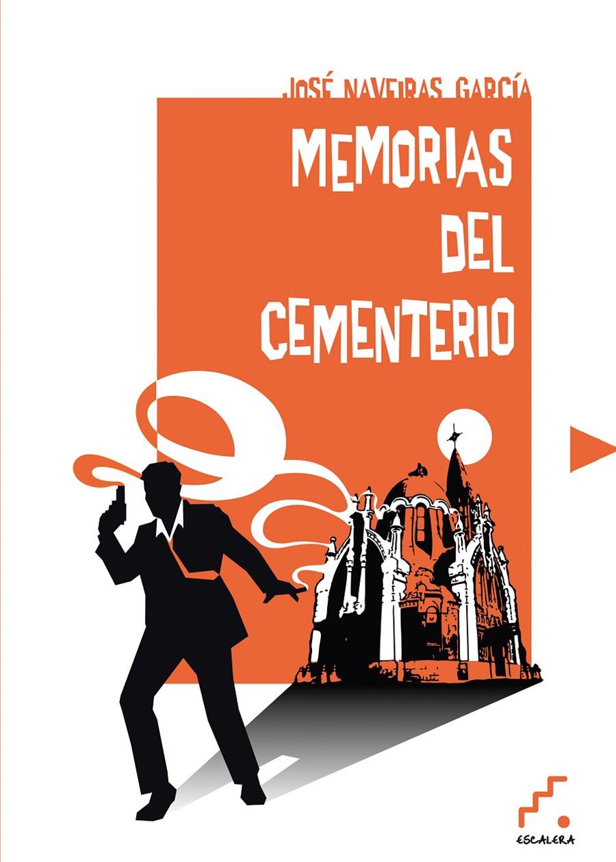 MEMORIAS DEL CEMENTERIO | 9788494057304 | JOSE NAVEIRAS GARCIA | Llibreria Ombra | Llibreria online de Rubí, Barcelona | Comprar llibres en català i castellà online