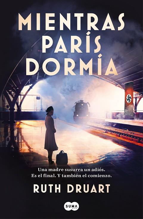 MIENTRAS PARÍS DORMÍA | 9788491295433 | DRUART, RUTH | Llibreria Ombra | Llibreria online de Rubí, Barcelona | Comprar llibres en català i castellà online