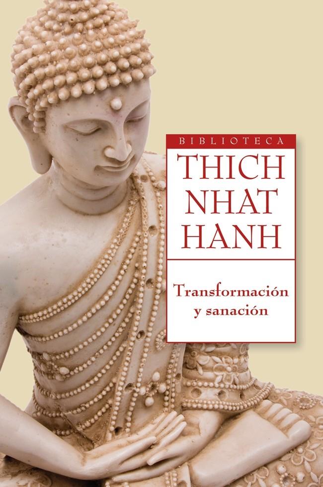 TRANSFORMACIÓN Y SANACIÓN | 9788497546478 | THICH NHAT HANH | Llibreria Ombra | Llibreria online de Rubí, Barcelona | Comprar llibres en català i castellà online