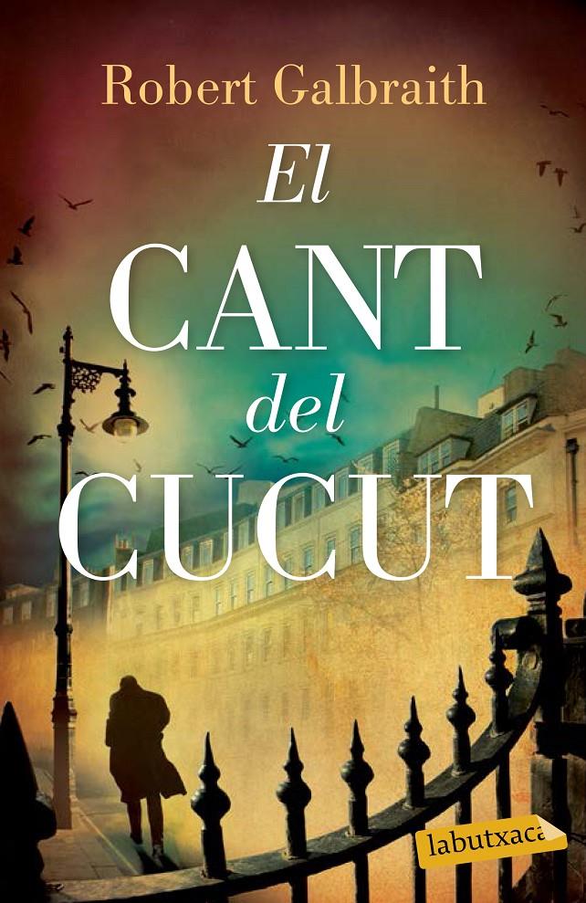 EL CANT DEL CUCUT | 9788499309460 | ROBERT GALBRAITH | Llibreria Ombra | Llibreria online de Rubí, Barcelona | Comprar llibres en català i castellà online