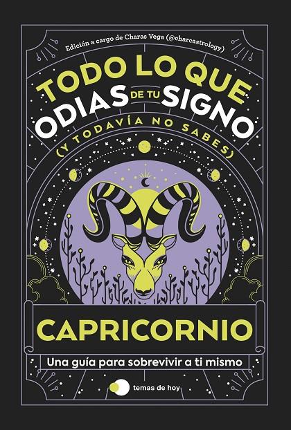 CAPRICORNIO: TODO LO QUE ODIAS DE TU SIGNO Y TODAVÍA NO SABES | 9788419812872 | ESTUDIO PE S.A.C./CHARAS VEGA (@CHARCASTROLOGY) | Llibreria Ombra | Llibreria online de Rubí, Barcelona | Comprar llibres en català i castellà online