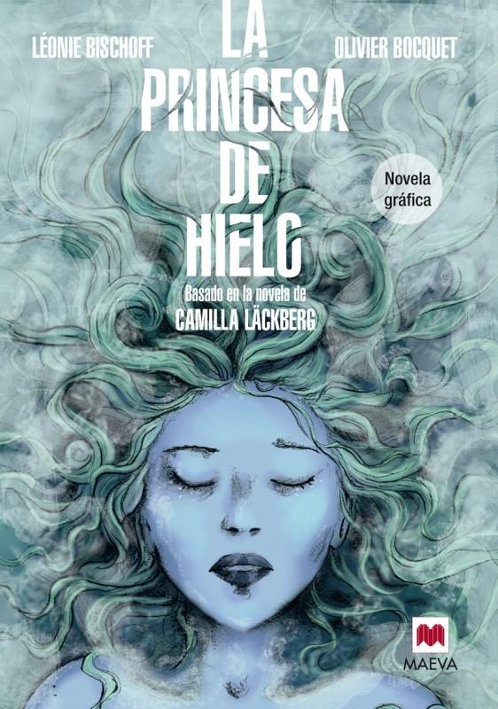 LA PRINCESA DE HIELO NOVELA GRÁFICA | 9788415893868 | LEONIE BISCHOFF - OLIVIER BOCQUET | Llibreria Ombra | Llibreria online de Rubí, Barcelona | Comprar llibres en català i castellà online