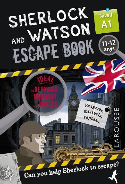 SHERLOCK & WATSON. ESCAPE BOOK PER REPASSAR ANGLÈS. 11-12 ANYS | 9788418473319 | SAINT-MARTIN, GILLES | Llibreria Ombra | Llibreria online de Rubí, Barcelona | Comprar llibres en català i castellà online