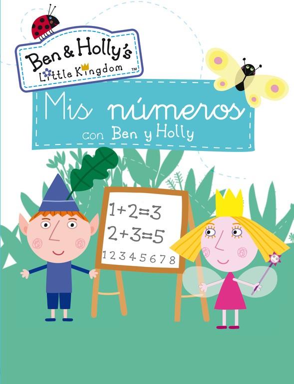 MIS NÚMEROS CON BEN Y HOLLY (EL PEQUEÑO REINO DE BEN Y HOLLY. ACTIVIDADES 6) | 9788401907135 | VARIOS AUTORES | Llibreria Ombra | Llibreria online de Rubí, Barcelona | Comprar llibres en català i castellà online