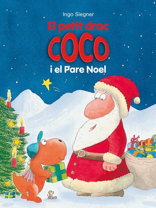 EL PETIT DRAC COCO I EL PARE NOEL | 9788424661328 | SIEGNER, INGO | Llibreria Ombra | Llibreria online de Rubí, Barcelona | Comprar llibres en català i castellà online