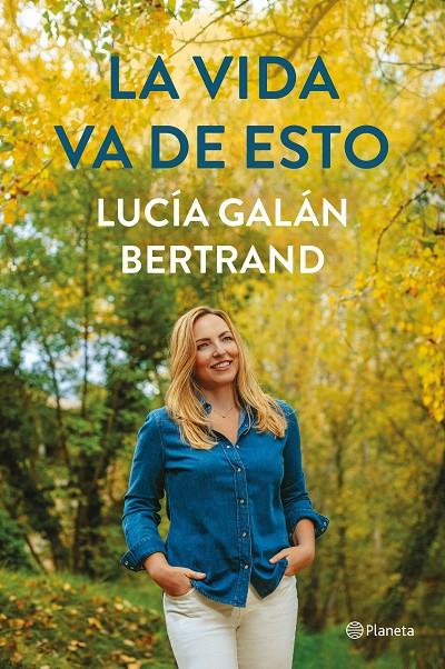 LA VIDA VA DE ESTO | 9788408252900 | GALÁN BERTRAND, LUCÍA | Llibreria Ombra | Llibreria online de Rubí, Barcelona | Comprar llibres en català i castellà online